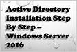 Install active directory on windows server 2016 step by ste